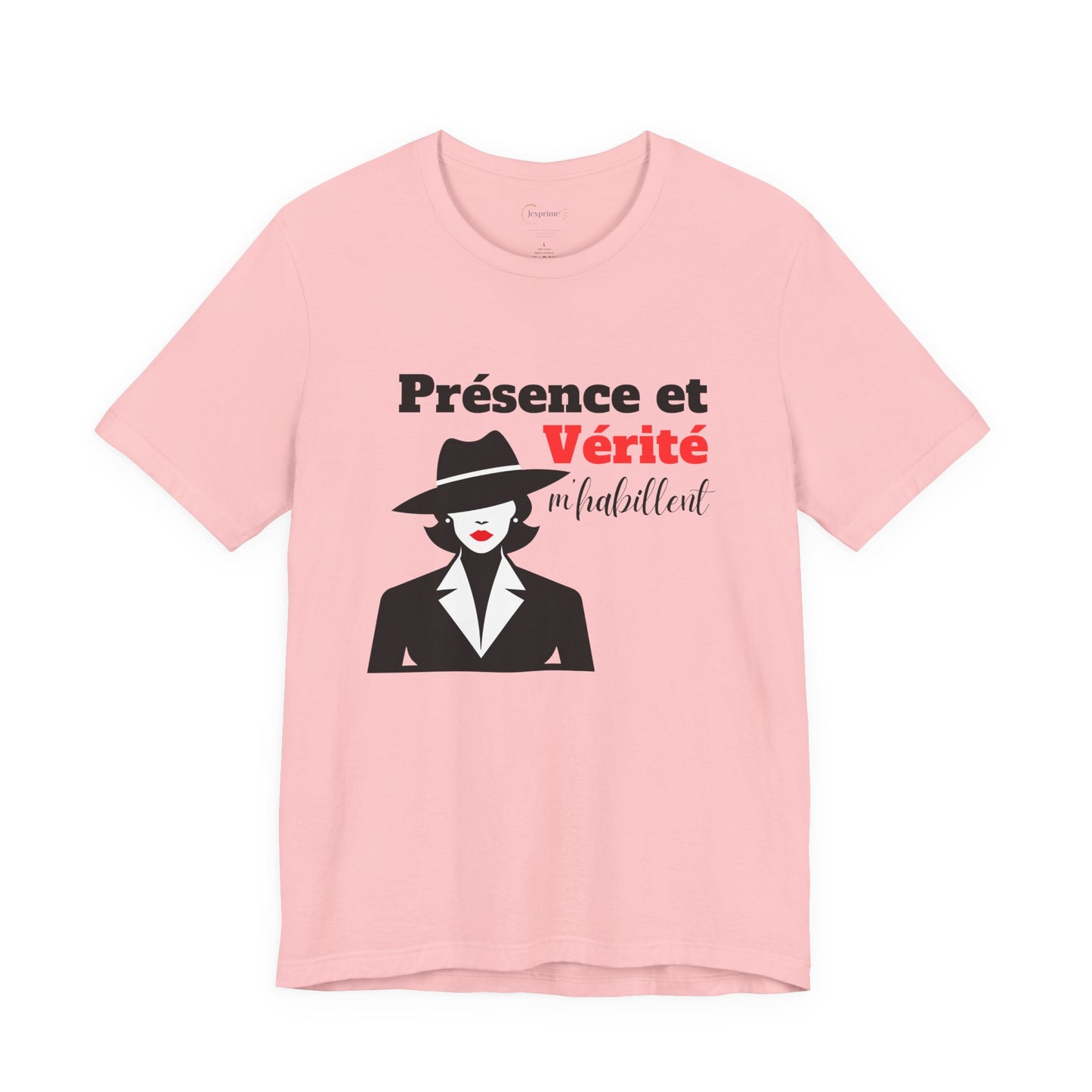 Teeshirt Femme JEXPRIME - La présence et la vérité m'habillent