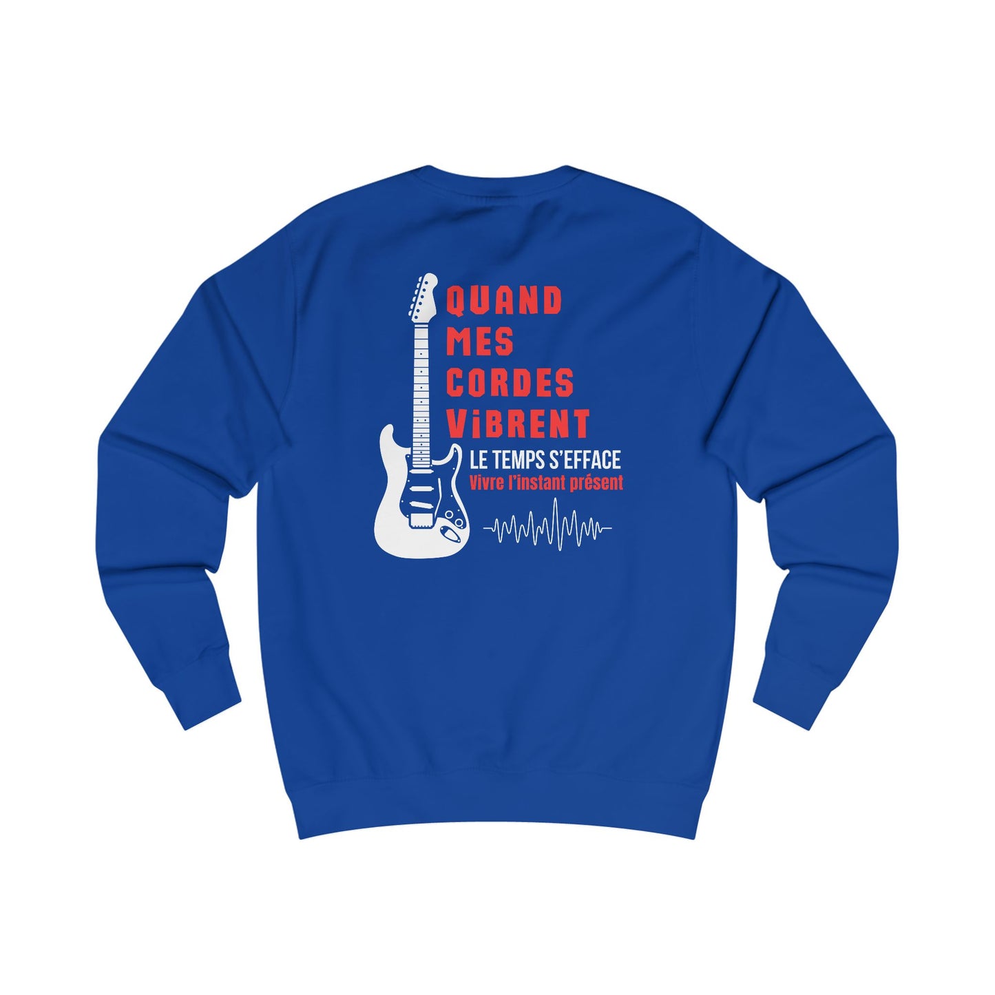 Sweat homme - Quand mes cordes vibrent