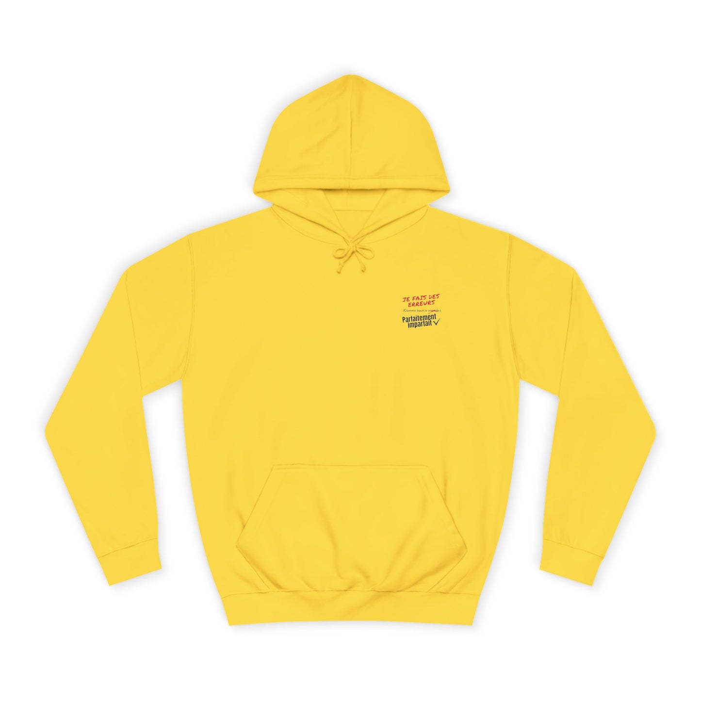 Sweat à capuche homme - Je fais des erreurs comme tout le monde - Parfaitement imparfait