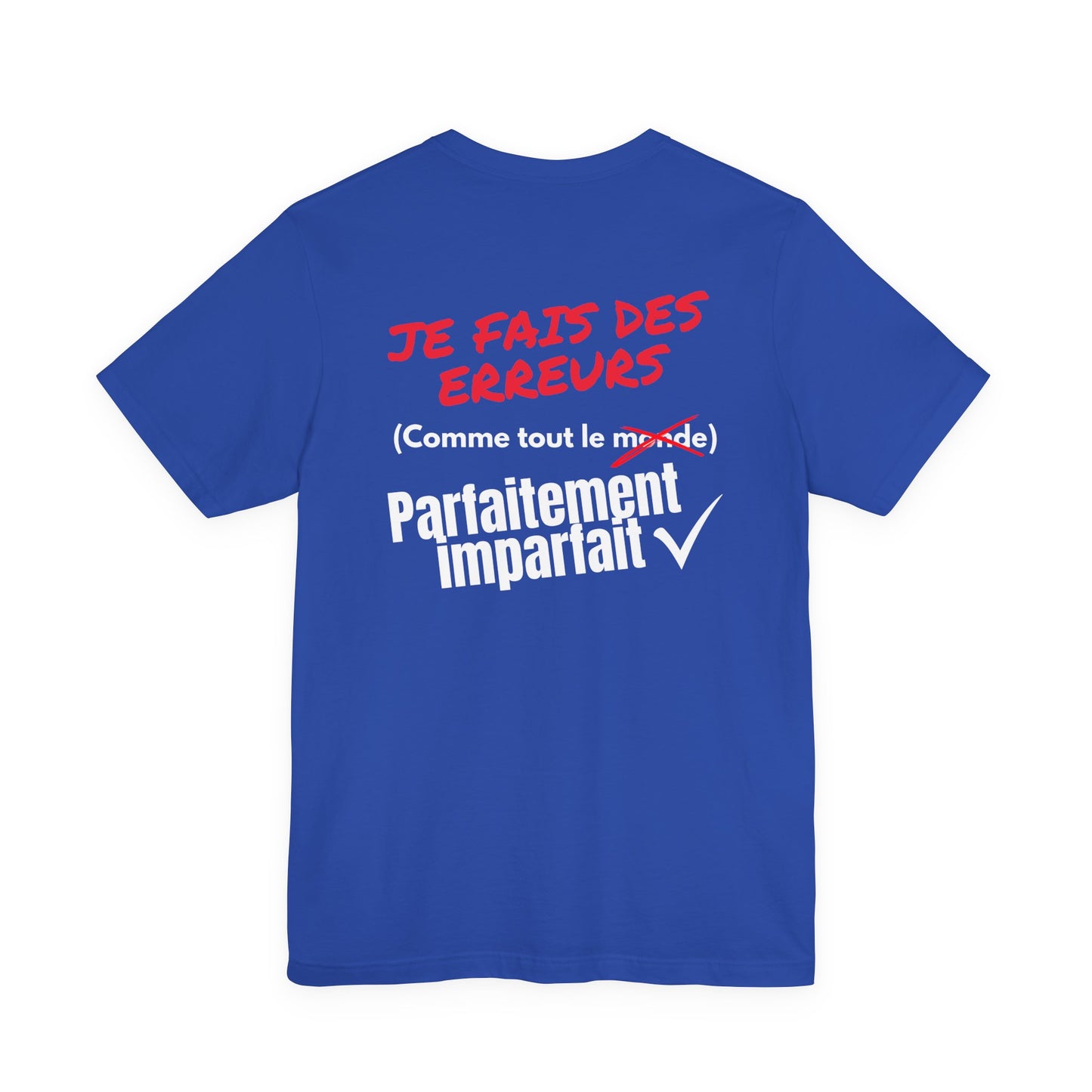 Tee-shirt Homme JEXPRIME – Je fais des erreurs (comme tout le monde) Parfaitement imparfait