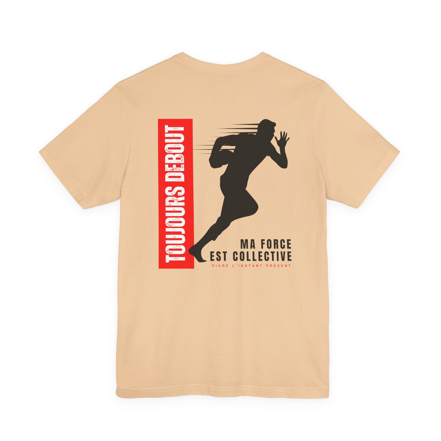 Teeshirt homme JEXPRIME - Toujours debout, ma force est collective