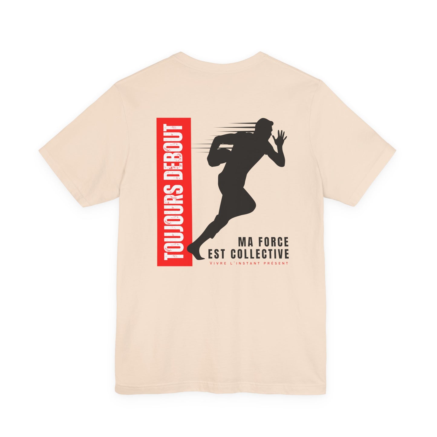 Teeshirt homme JEXPRIME - Toujours debout, ma force est collective