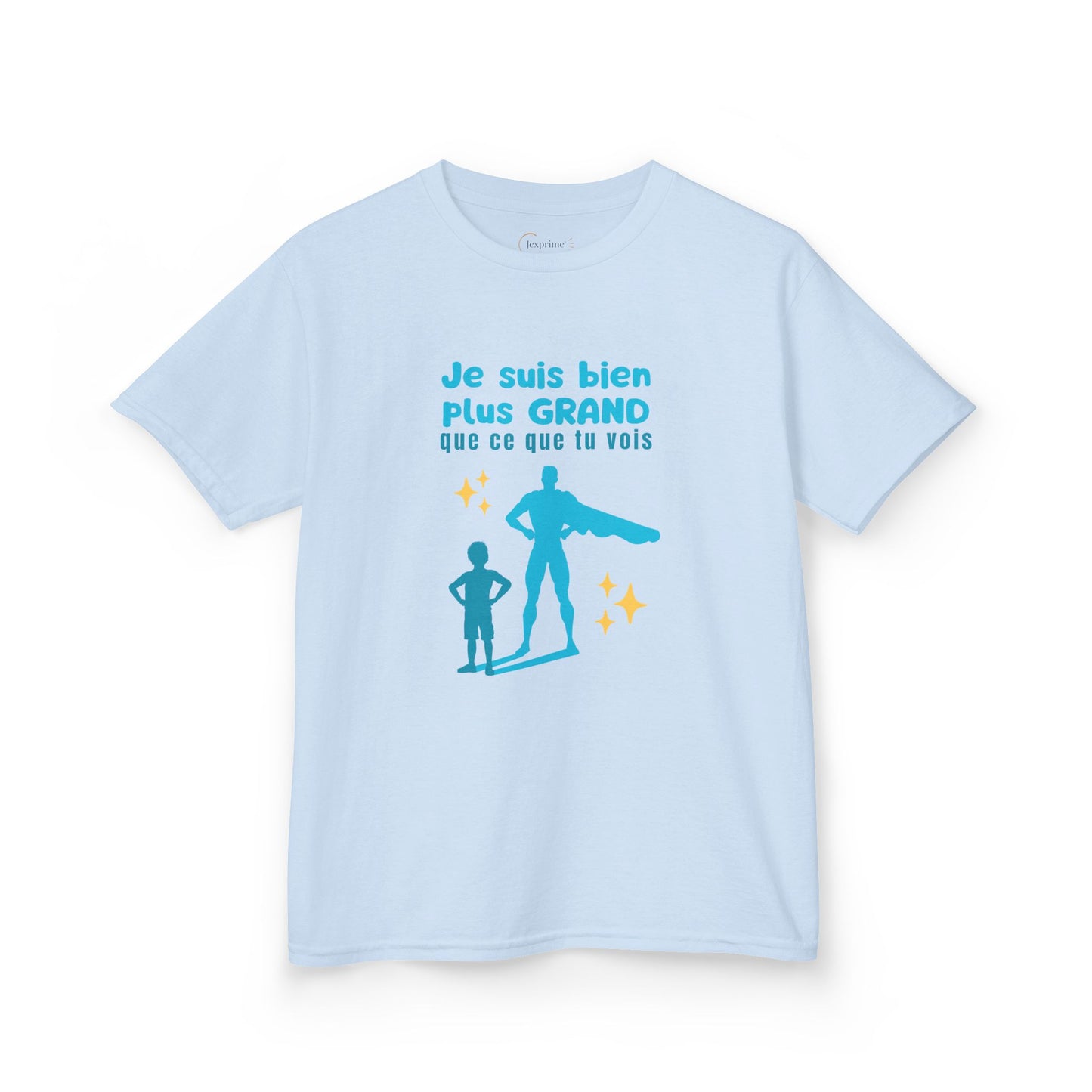 Teeshirt enfant - Je suis bien plus grand que ce que tu crois