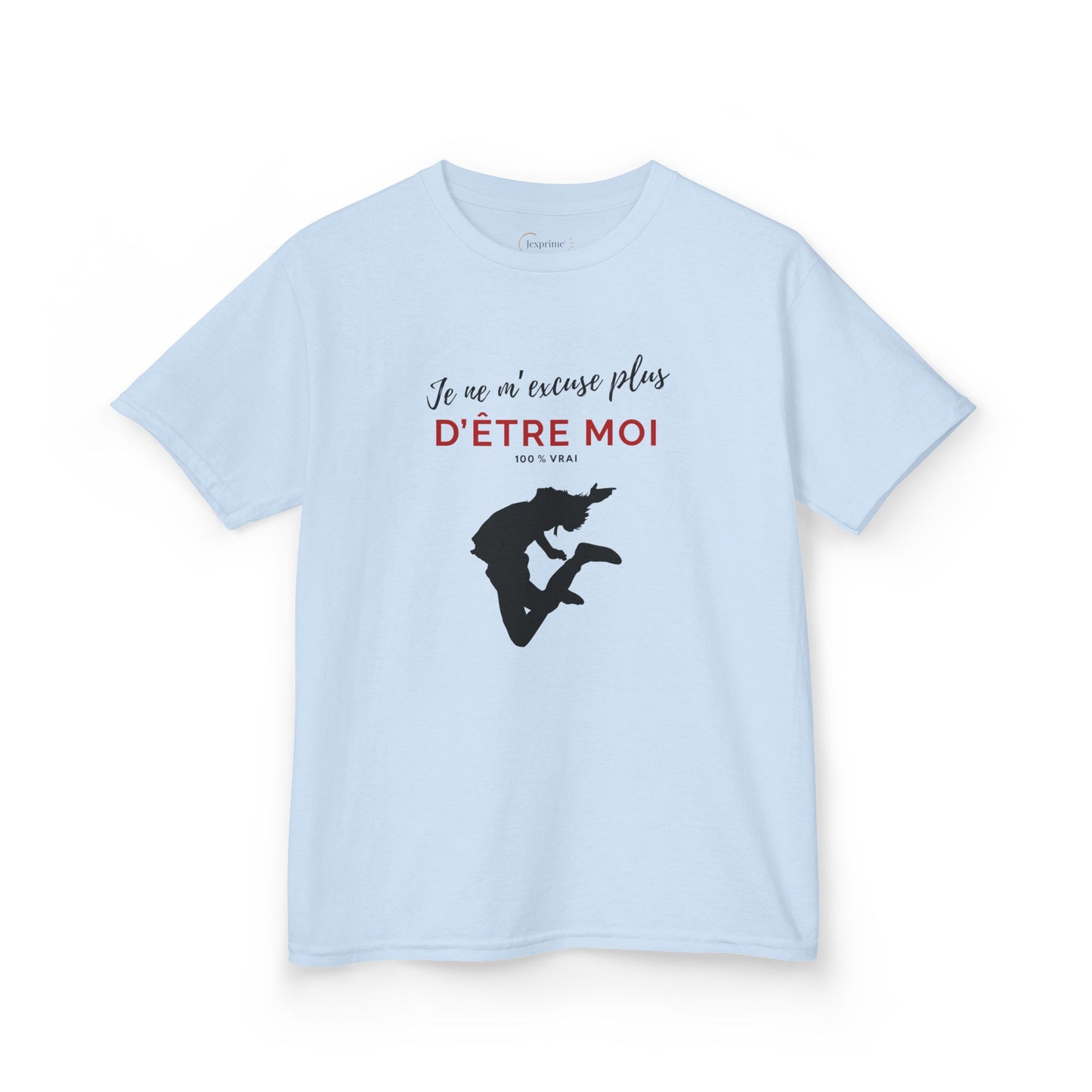 Teeshirt adolescent JEXPRIME - Je ne m'excuse plus d'être moi