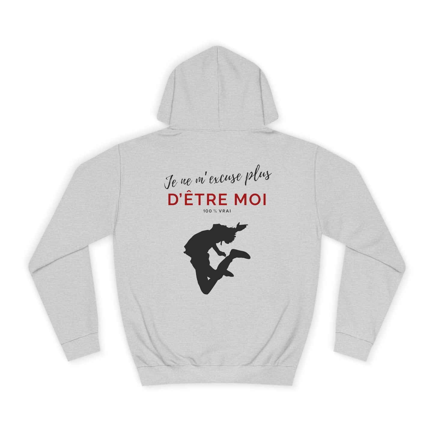 Sweat à capuche adolescent JEXPRIME - Je ne m'excuse plus d'être moi