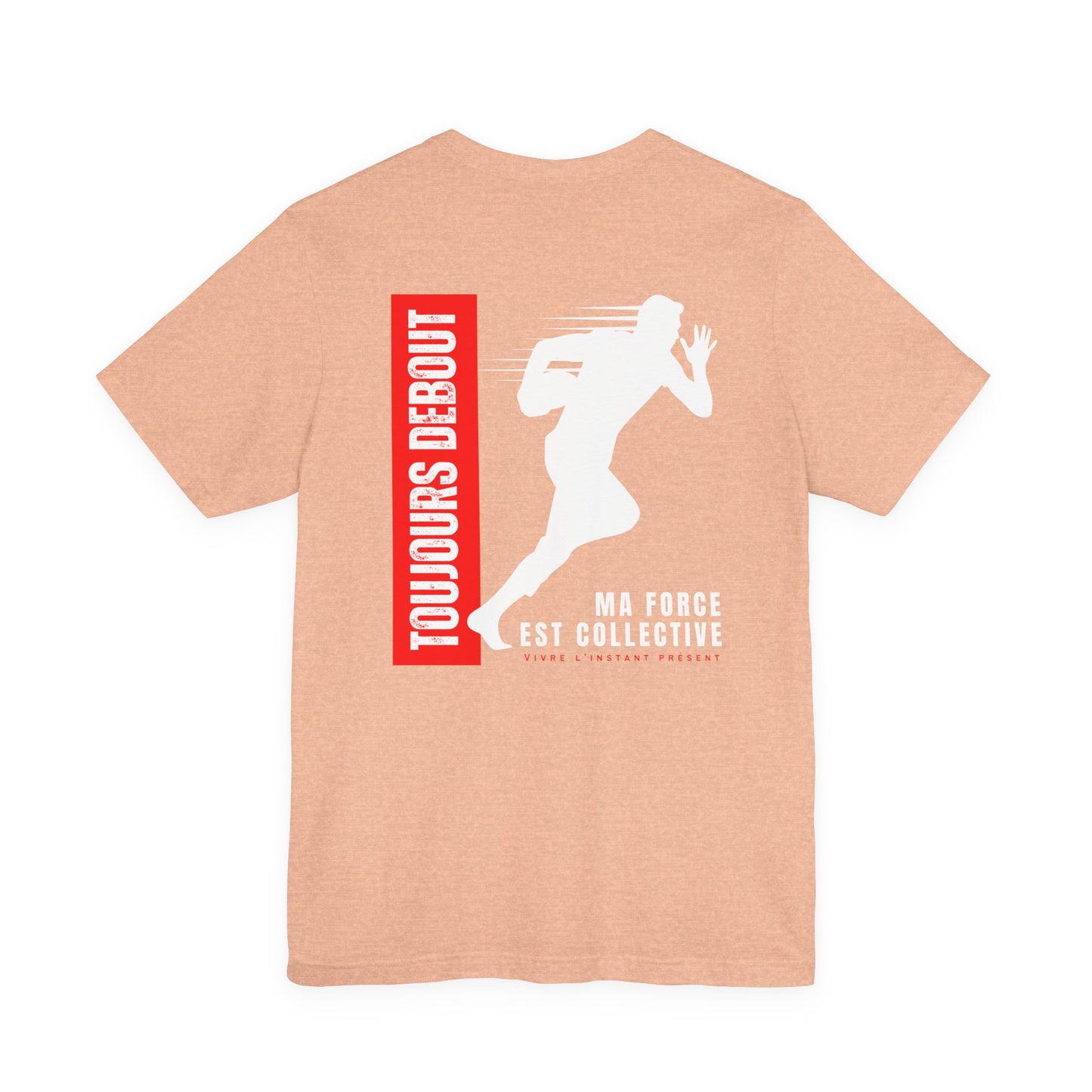 Teeshirt homme JEXPRIME - Toujours debout, ma force est collective