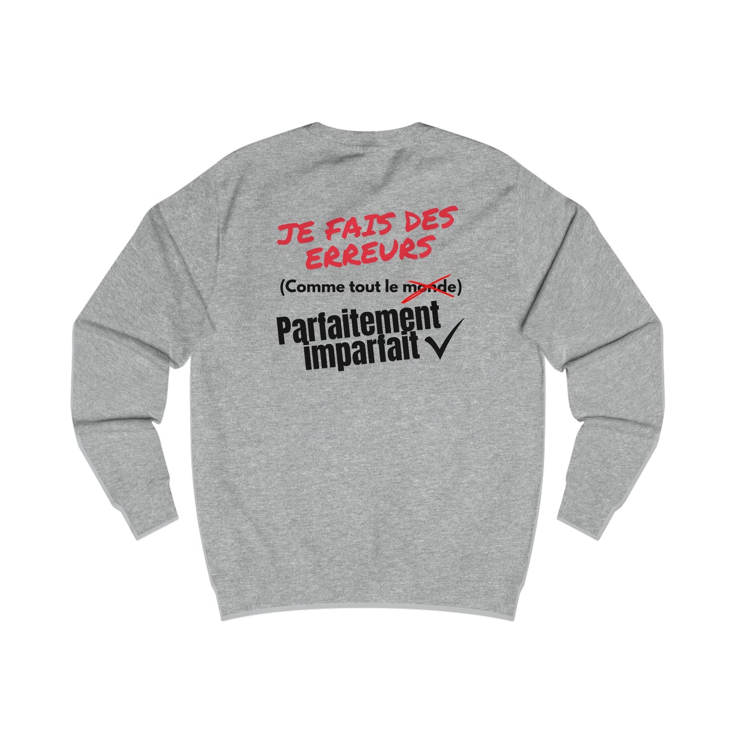 Sweat homme - Je fais des erreurs comme tout le monde