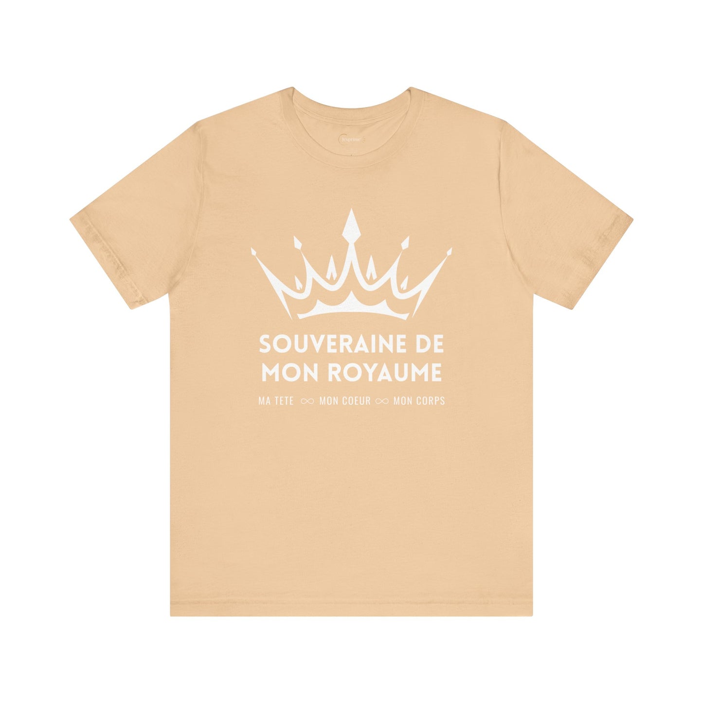 Teeshirt femme JEXPRIME - Souveraine de mon Royaume