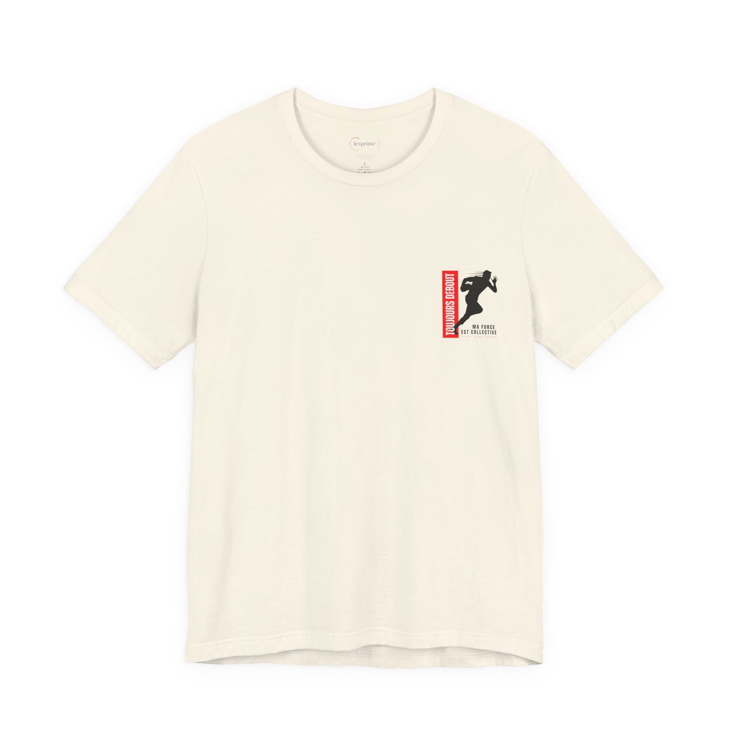 Teeshirt homme JEXPRIME - Toujours debout, ma force est collective