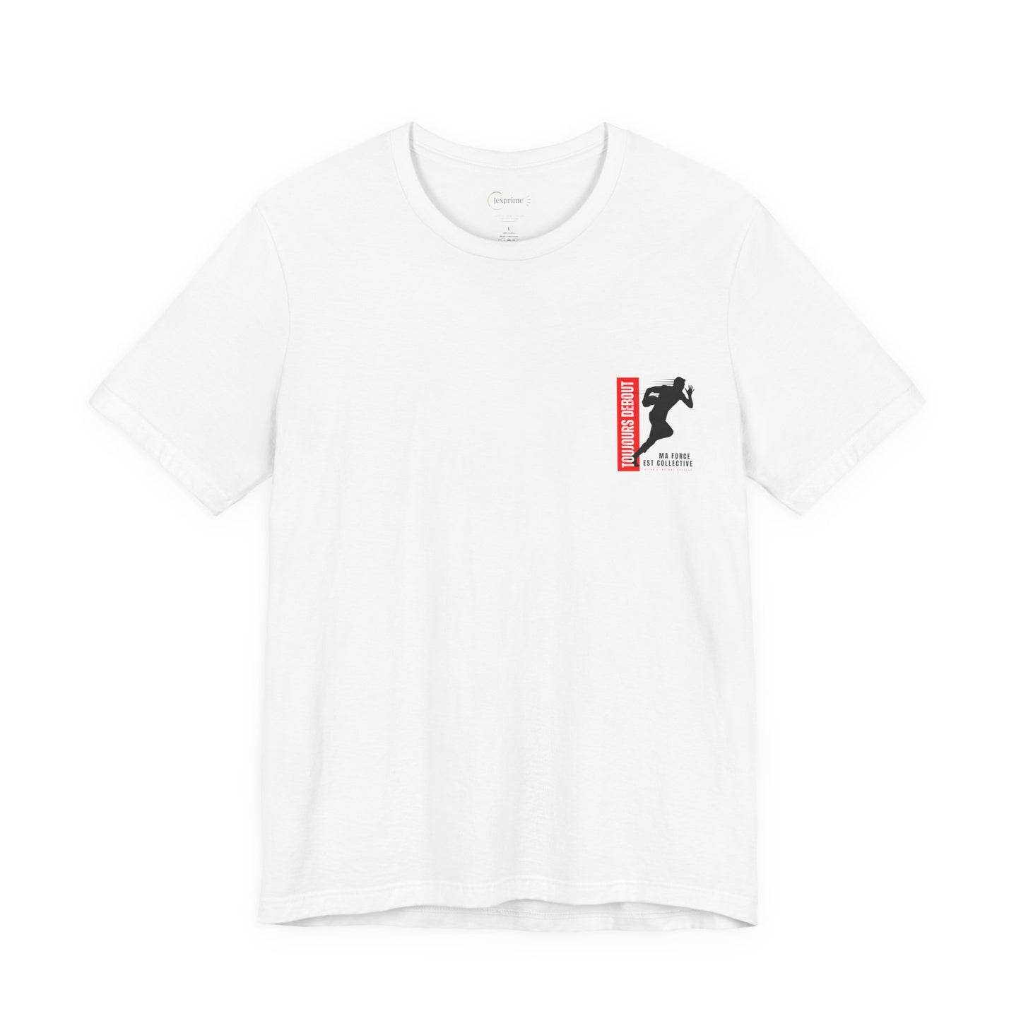 Teeshirt homme JEXPRIME - Toujours debout, ma force est collective