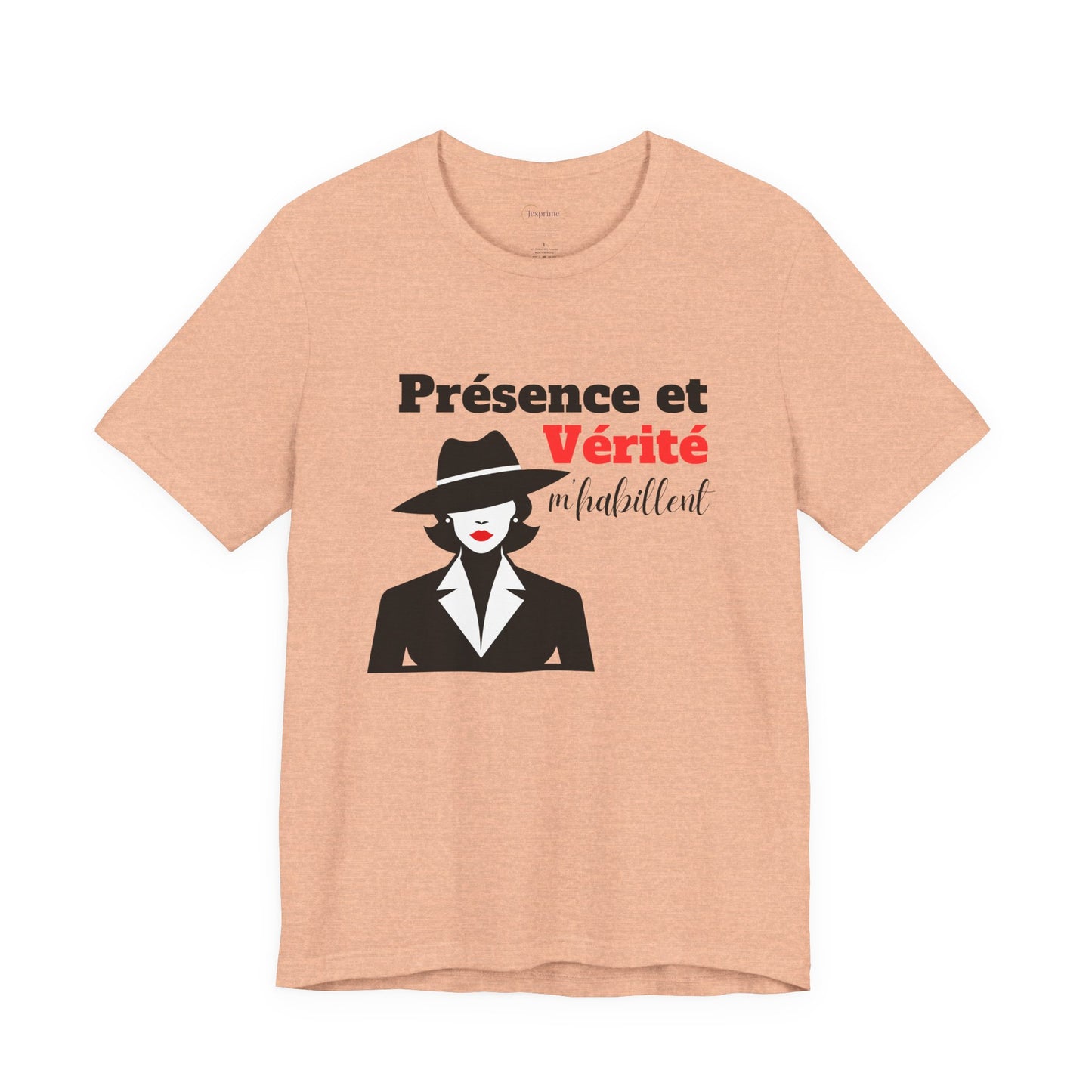 Teeshirt Femme JEXPRIME - La présence et la vérité m'habillent