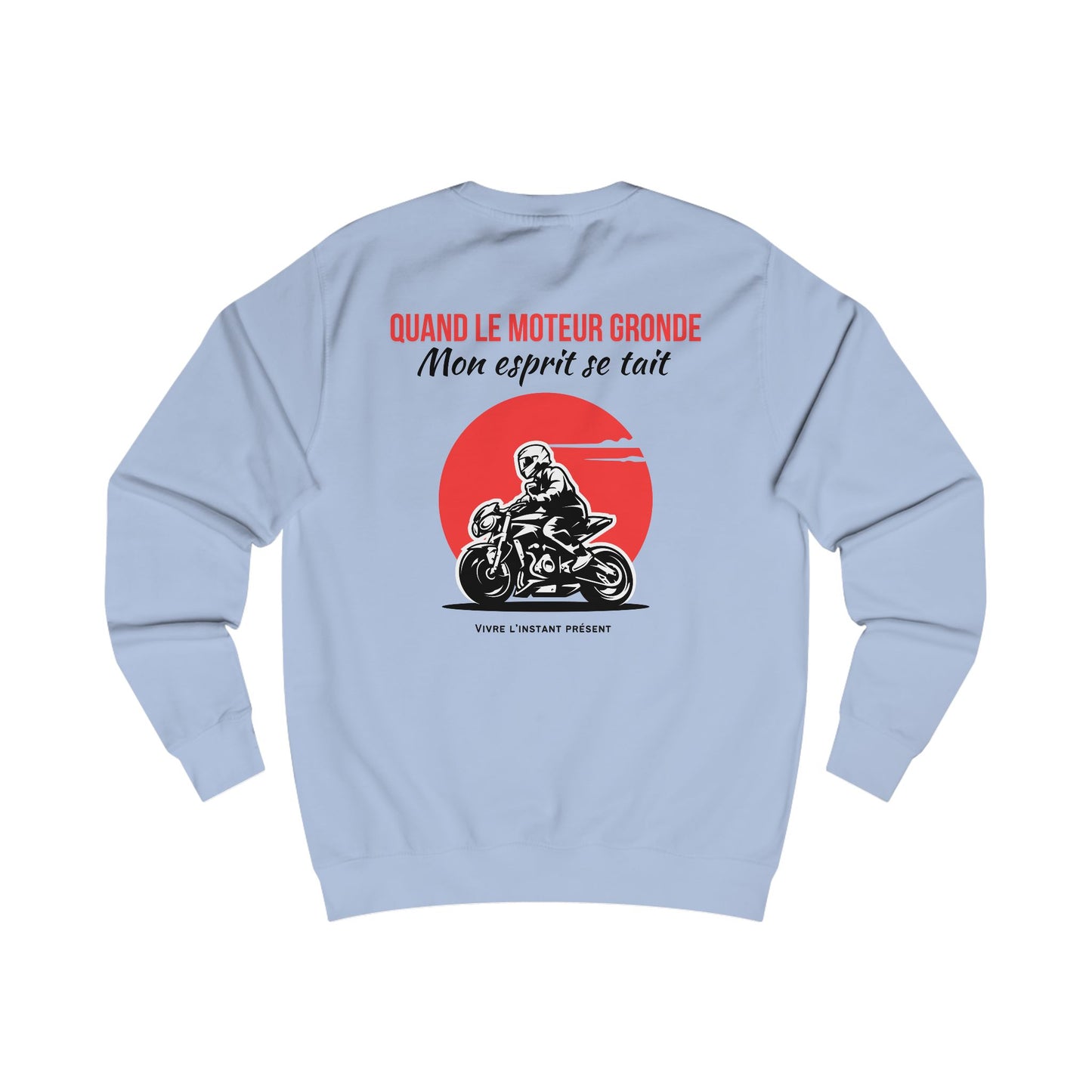 Sweat homme - Quand mon moteur gronde, mon esprit se tait