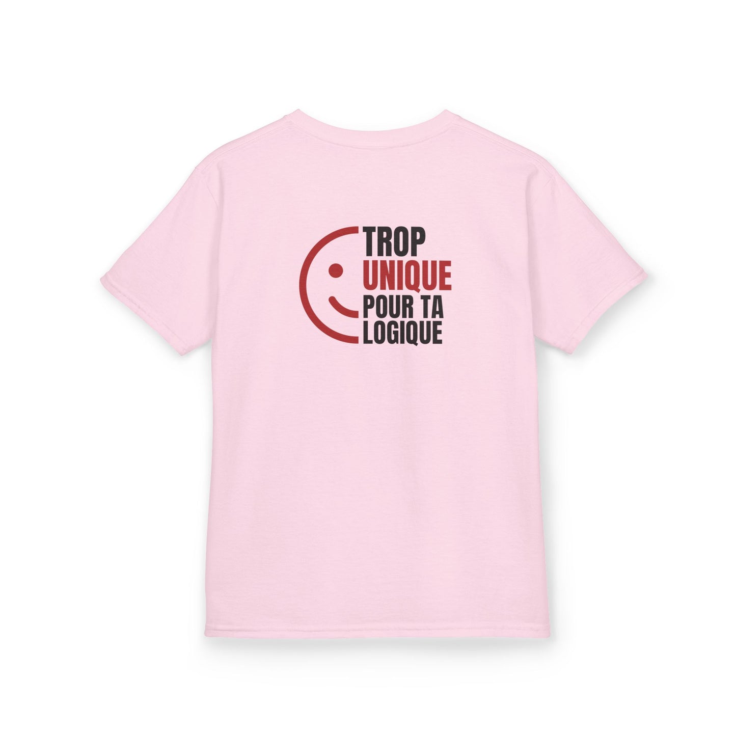Teeshirt Adolescent - Trop Unique pour ta logique