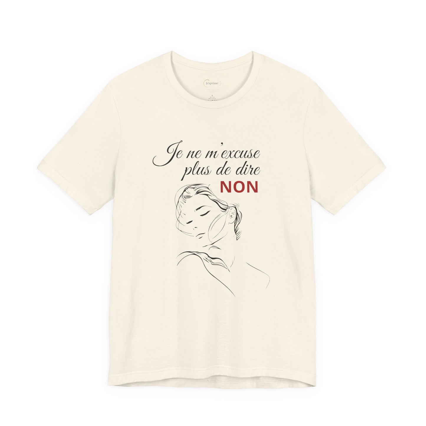 Teeshirt femme JEXPRIME - Je ne m'excuse plus de dire non