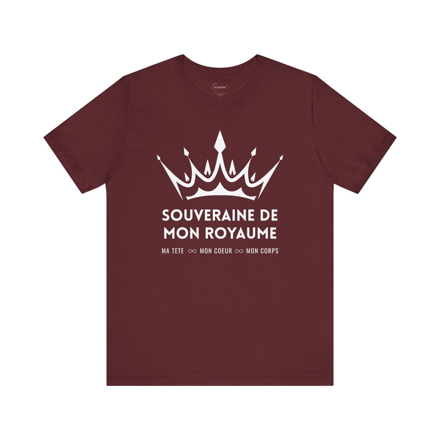 Teeshirt femme JEXPRIME - Souveraine de mon Royaume