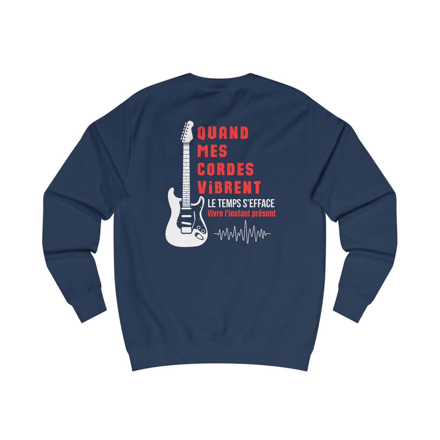 Sweat homme - Quand mes cordes vibrent
