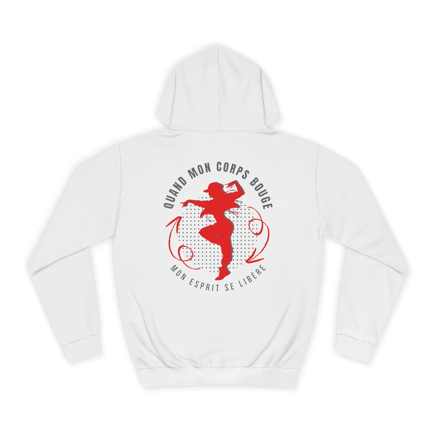 Sweat à capuche femme - Quand mon corps bouge, mon esprit se libère