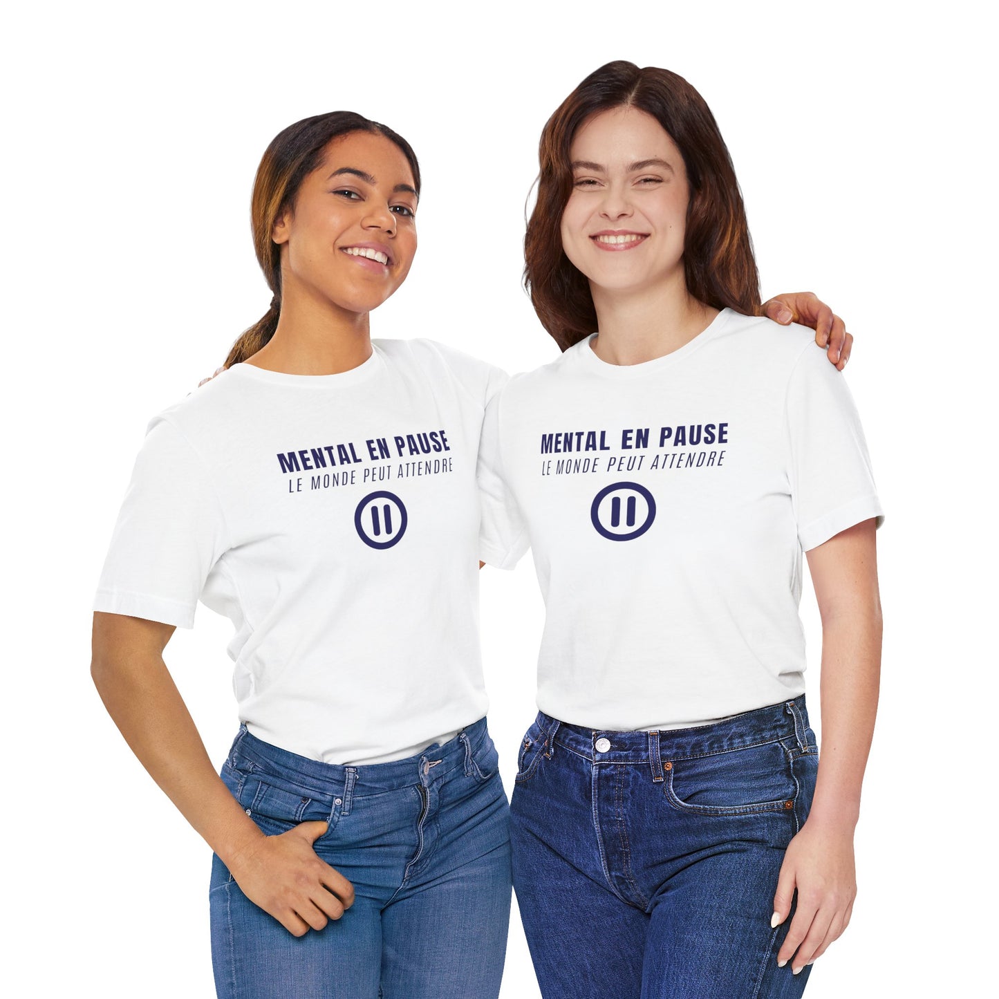 T‑Shirt - Mental en pause Le monde peut attendre