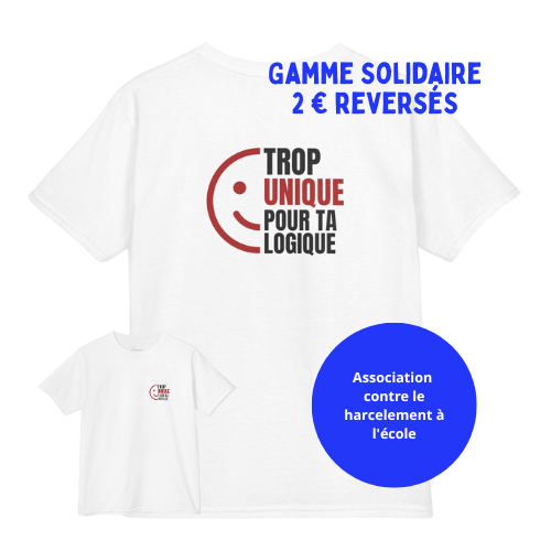 Teeshirt Adolescent - Trop Unique pour ta logique