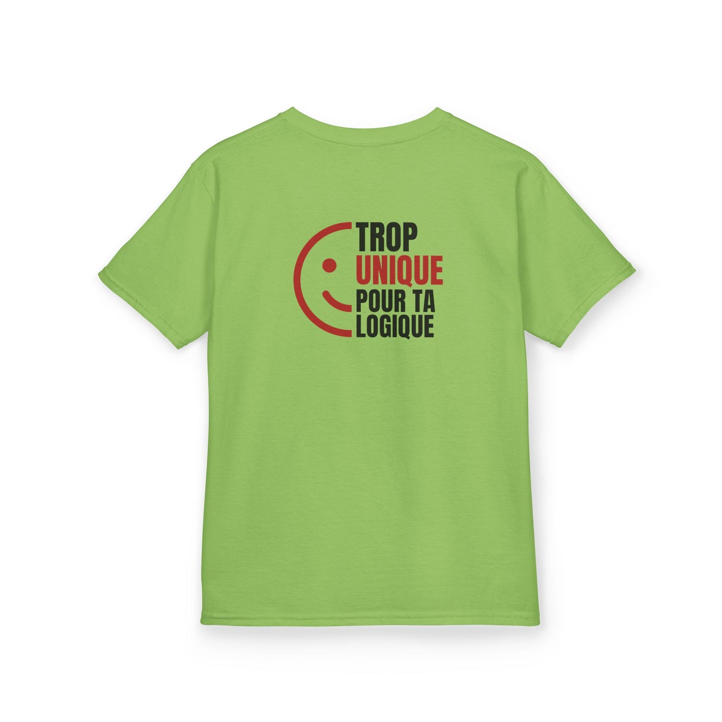 Teeshirt Adolescent - Trop Unique pour ta logique