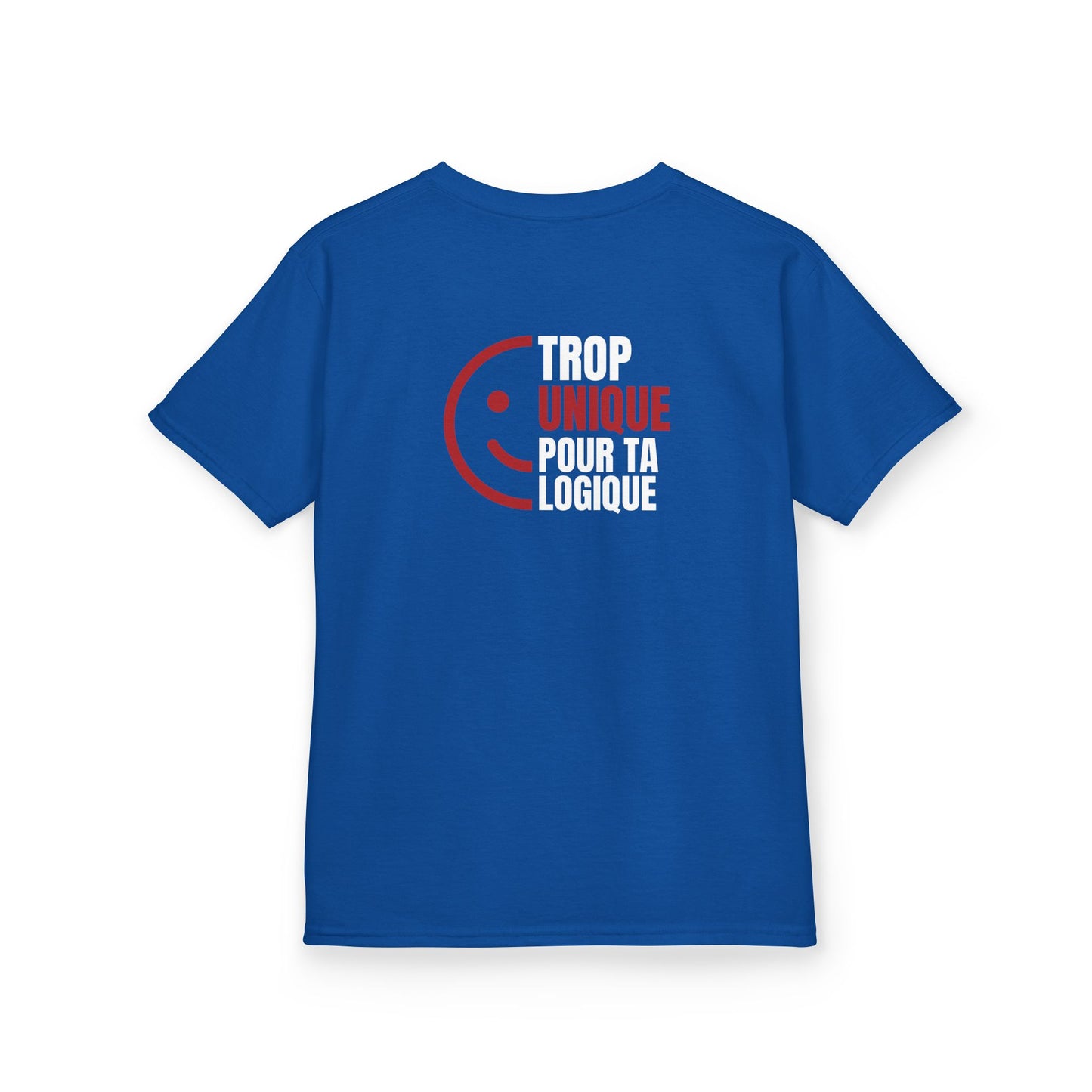Teeshirt Adolescent - Trop Unique pour ta logique