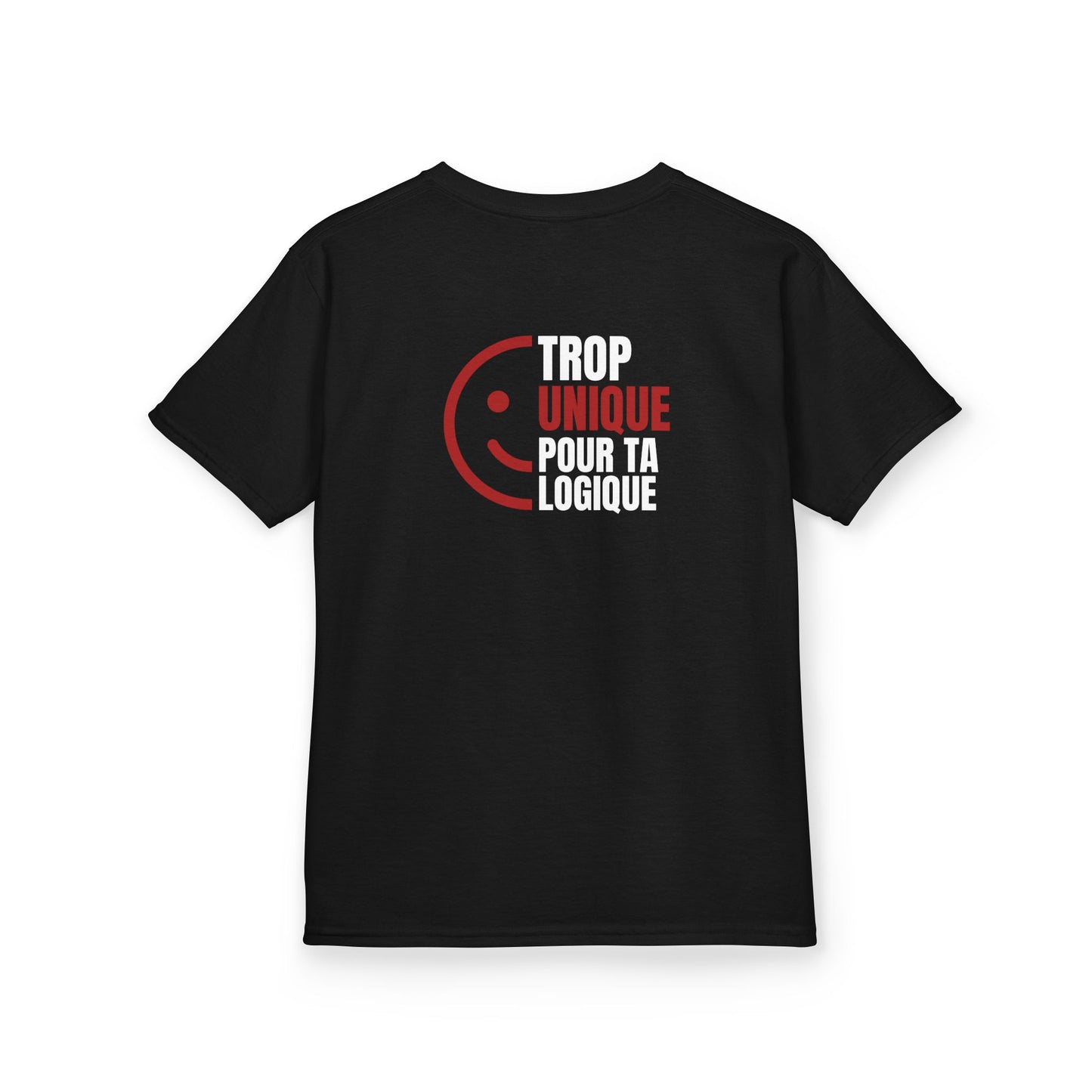 Teeshirt Adolescent - Trop Unique pour ta logique