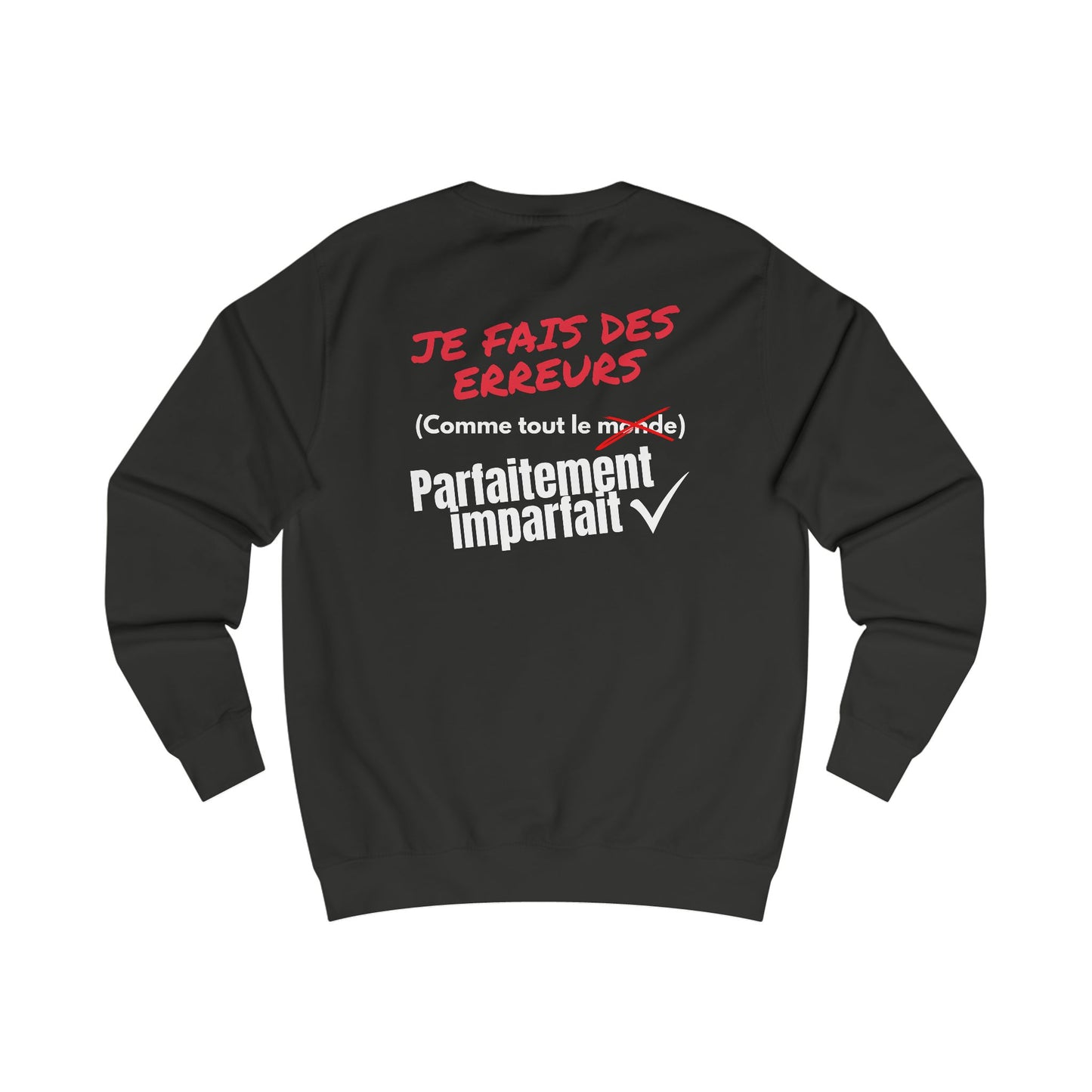 Sweat homme - Je fais des erreurs comme tout le monde