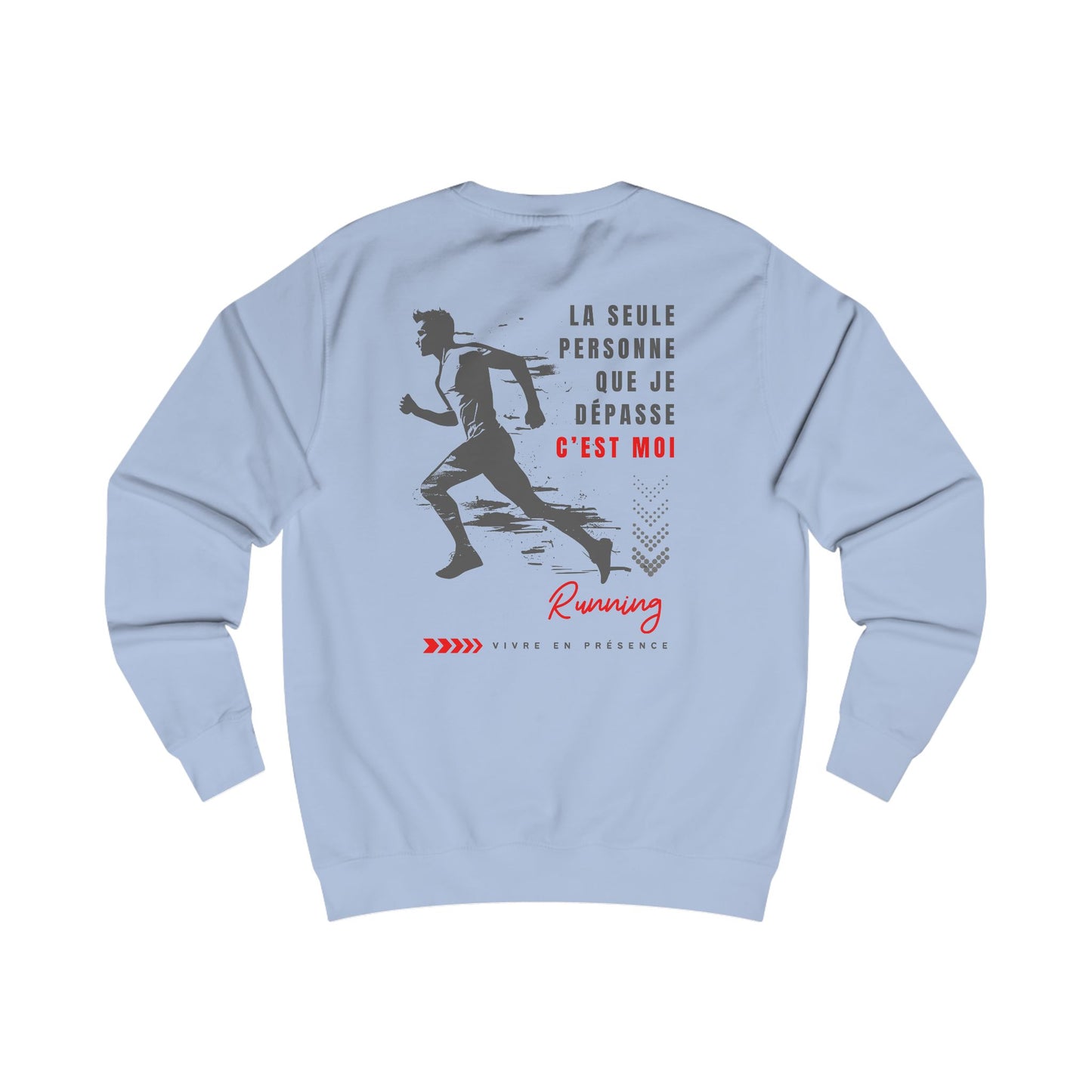 Sweat homme - la seule personne que je dépasse c'est moi