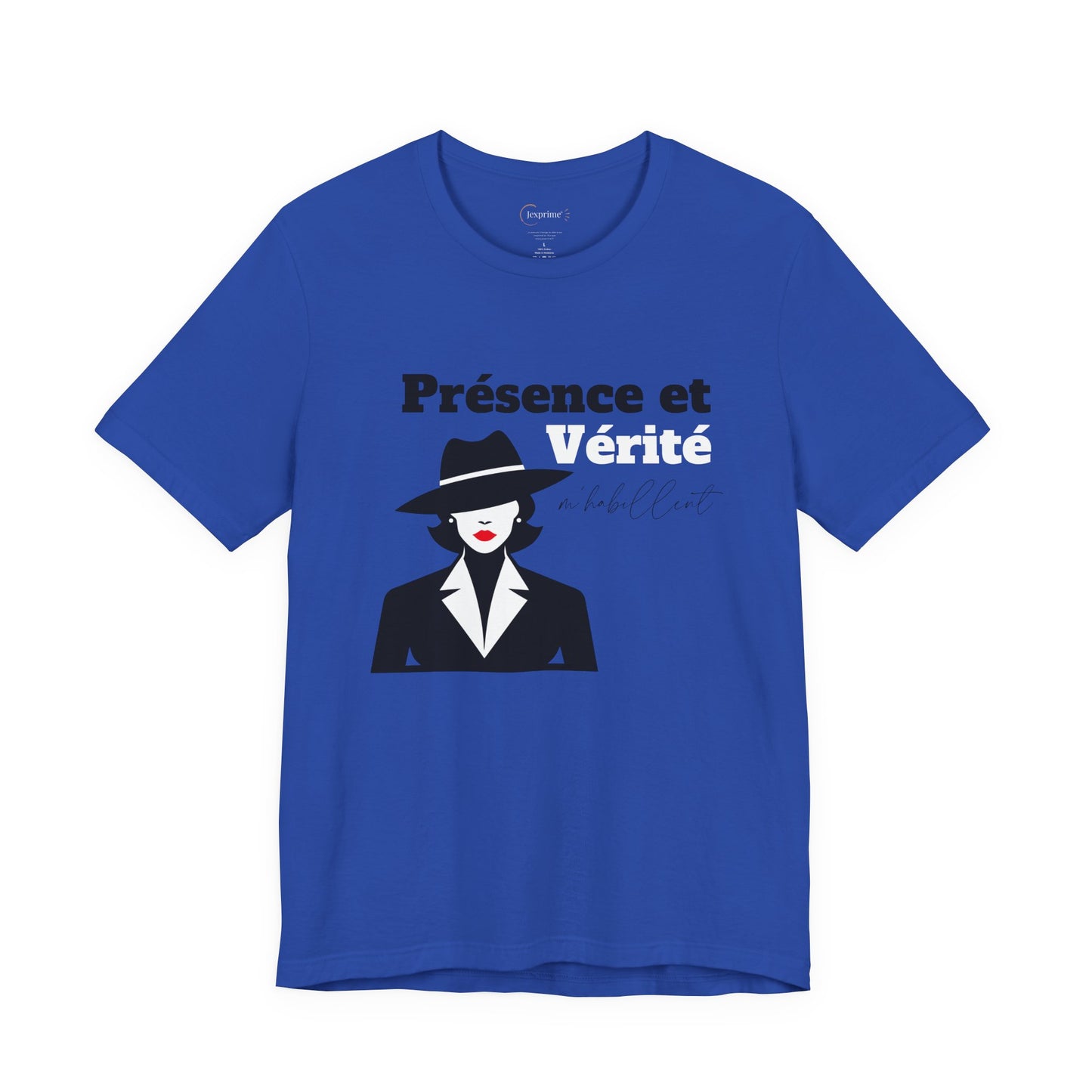 Teeshirt Femme JEXPRIME - La présence et la vérité m'habillent