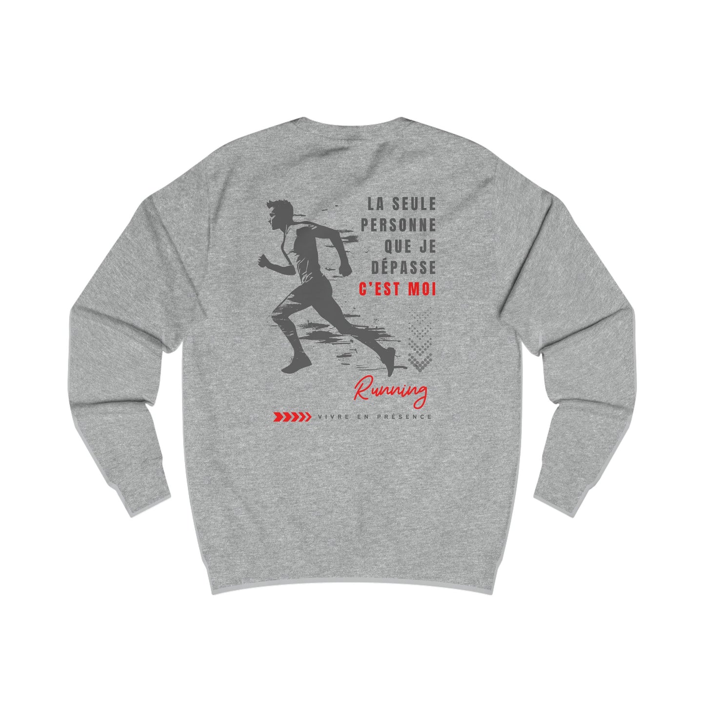 Sweat homme - la seule personne que je dépasse c'est moi
