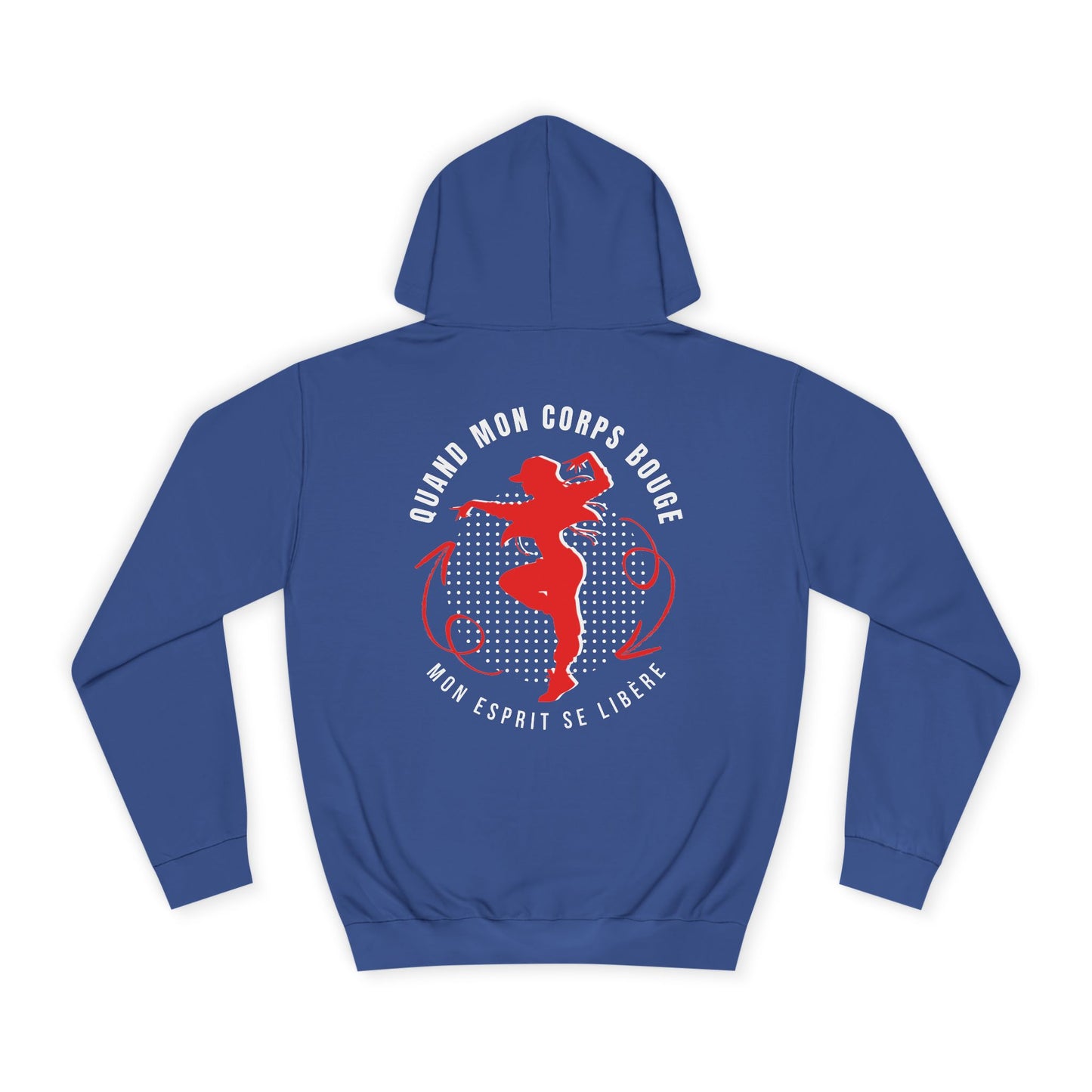 Sweat à capuche femme - Quand mon corps bouge, mon esprit se libère