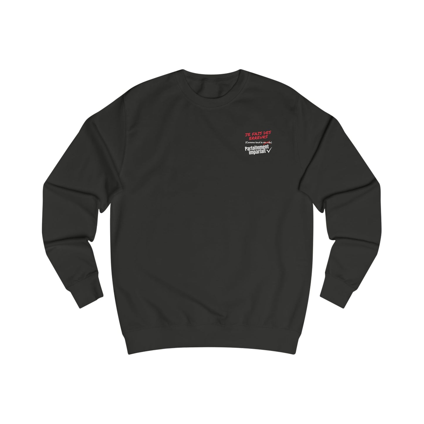 Sweat homme - Je fais des erreurs comme tout le monde