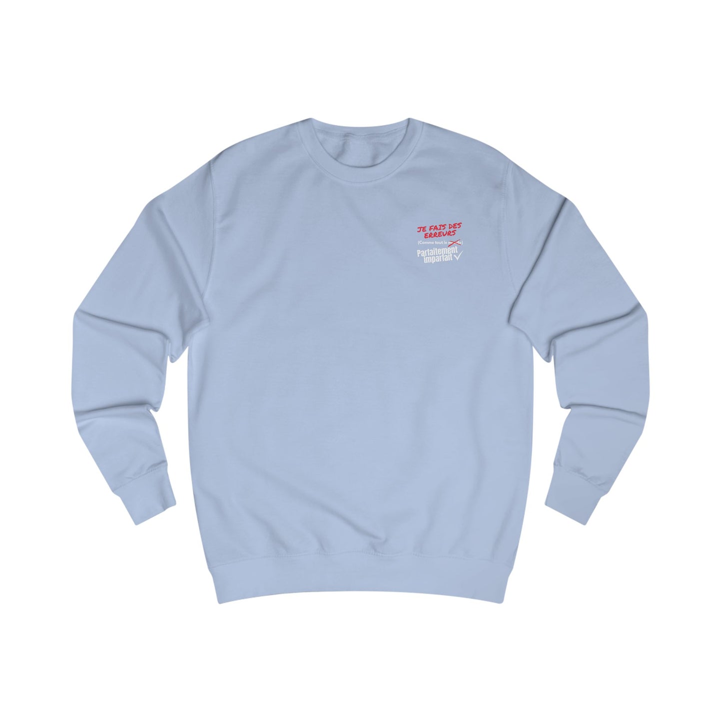 Sweat homme - Je fais des erreurs comme tout le monde