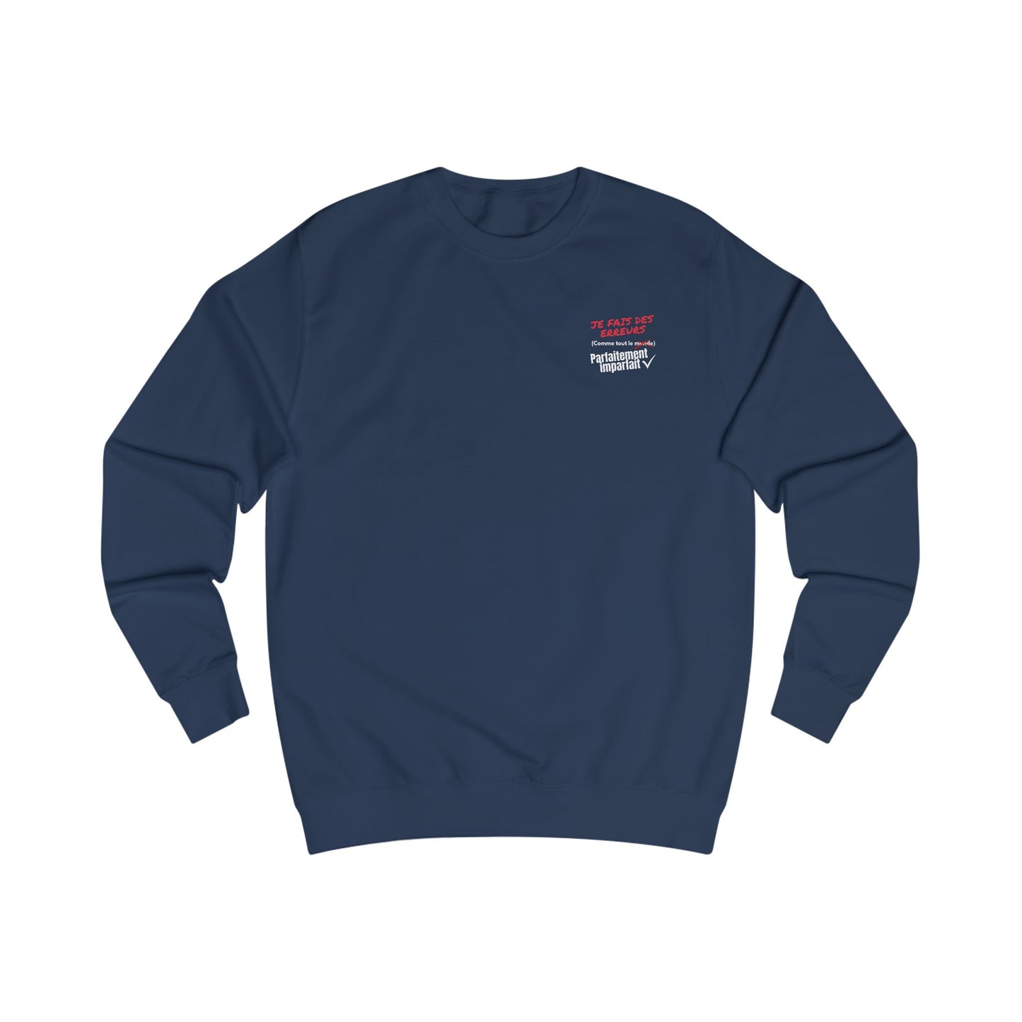 Sweat homme - Je fais des erreurs comme tout le monde