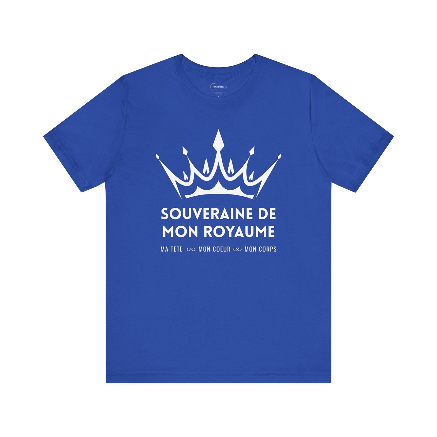 Teeshirt femme JEXPRIME - Souveraine de mon Royaume