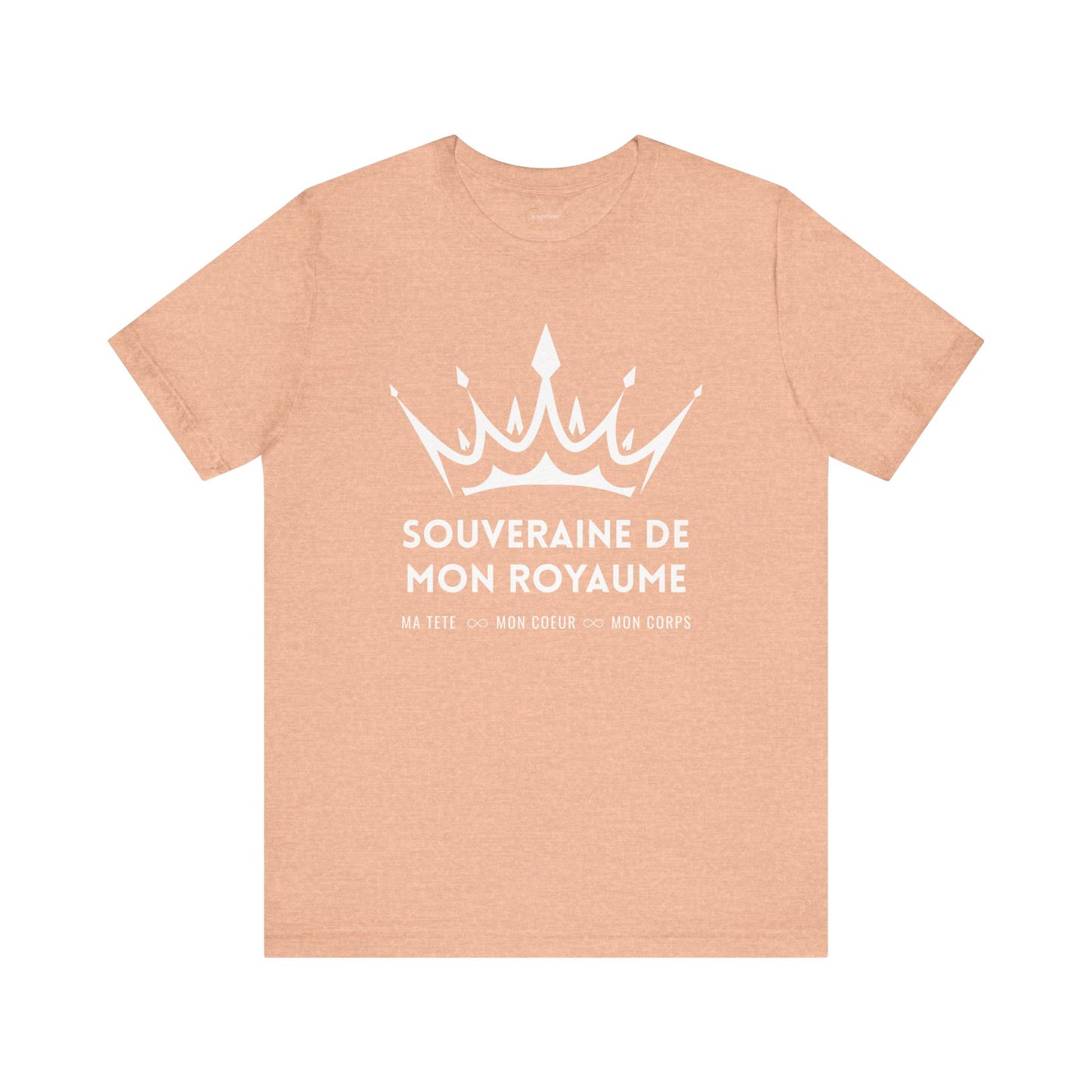 Teeshirt femme JEXPRIME - Souveraine de mon Royaume