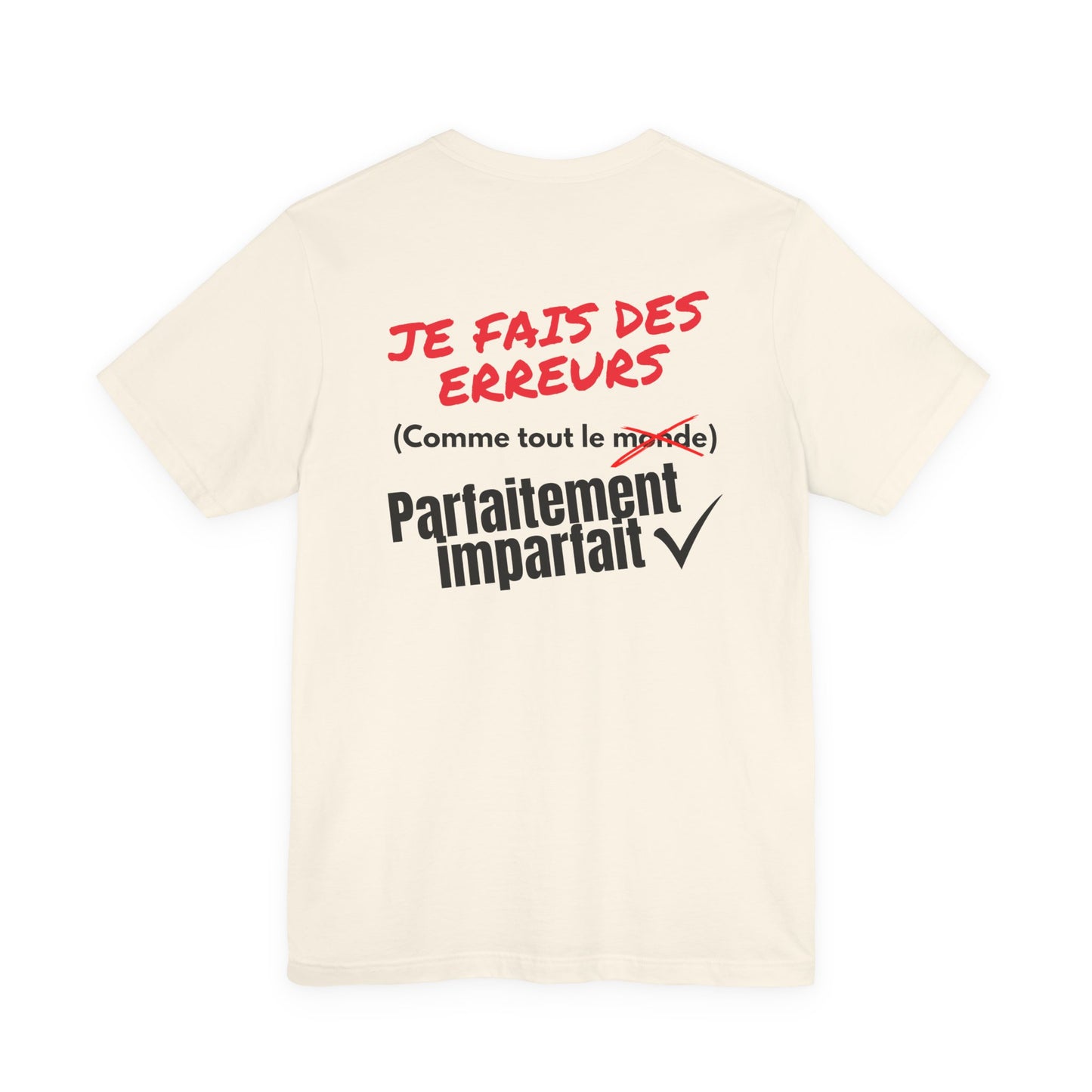 Tee-shirt Homme JEXPRIME – Je fais des erreurs (comme tout le monde) Parfaitement imparfait