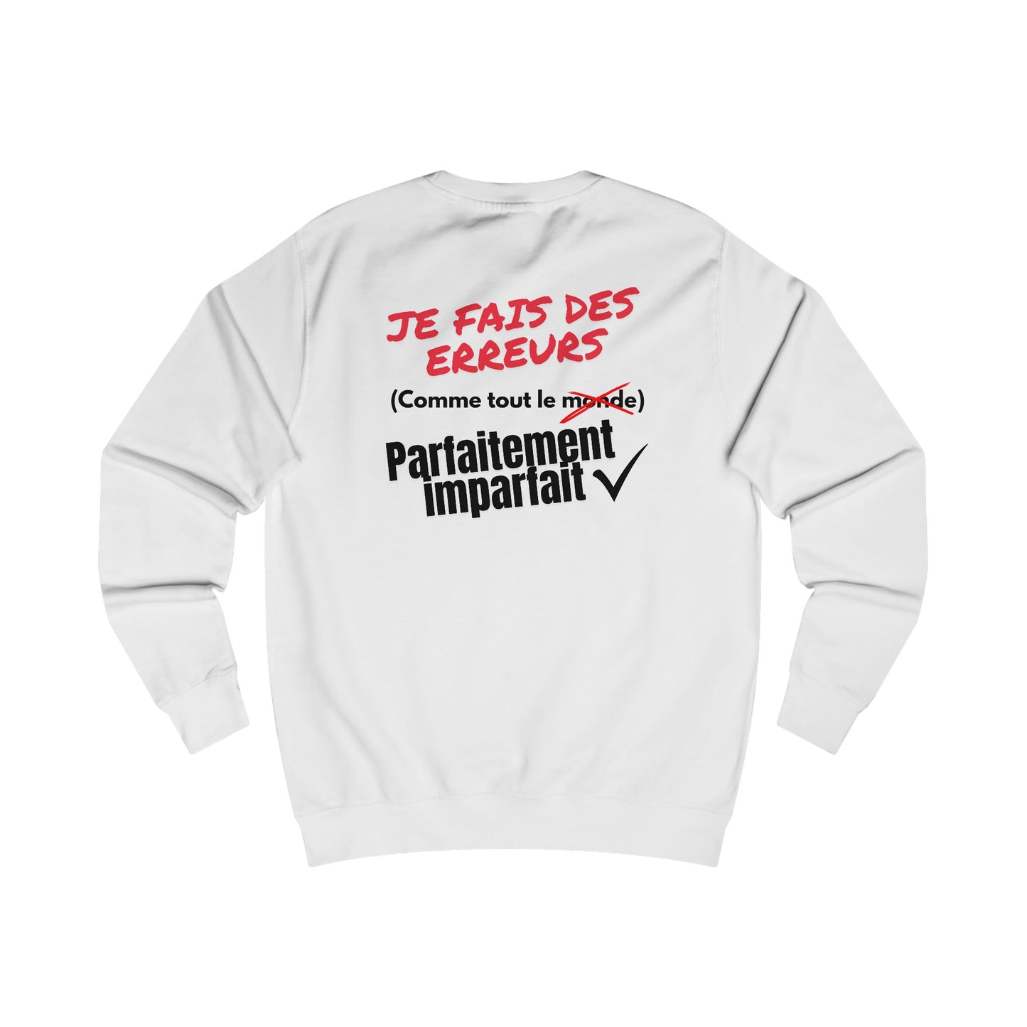 Sweat homme - Je fais des erreurs comme tout le monde