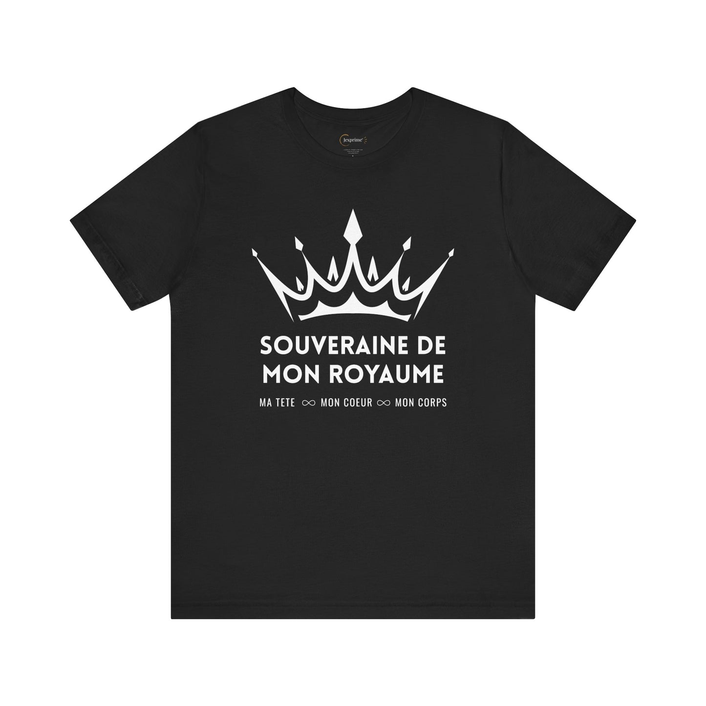 Teeshirt femme JEXPRIME - Souveraine de mon Royaume