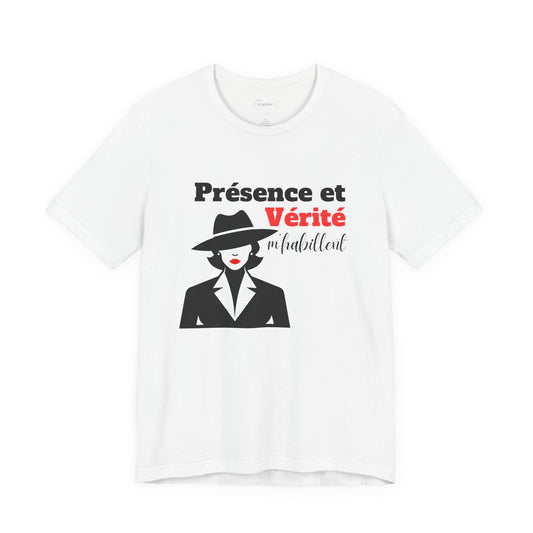 Teeshirt Femme JEXPRIME - La présence et la vérité m'habillent