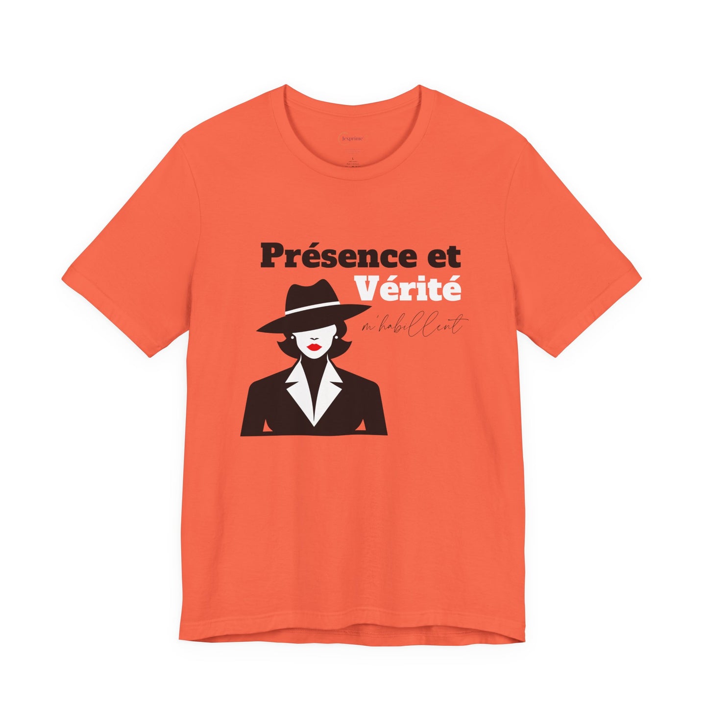 Teeshirt Femme JEXPRIME - La présence et la vérité m'habillent